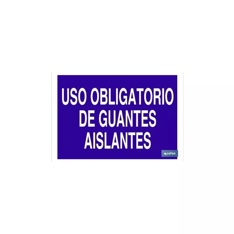 Cofan - Plimpo Señal Poliestireno 420X297 Uso Obligatorio De Guantes Aislantes En Oferta Cofan - Plimpo Señal Poliestireno 420X297 Uso Obligatorio De Guantes Aislantes Barato