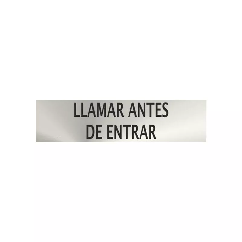 Info Llamar Antes De Entrar Acero Inox. Adhesivo De 0,8Mm 50 X 200 Mm En Oferta Info Llamar Antes De Entrar Acero Inox. Adhesivo De 0