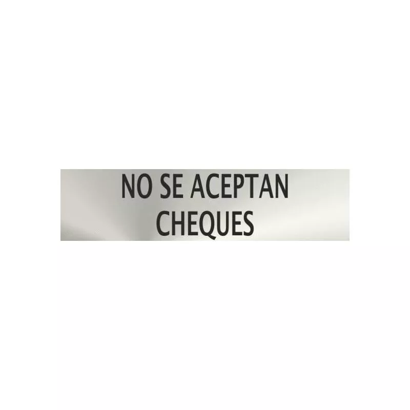 Info No Se Aceptan Cheques Acero Inox. Adhesivo De 0,8Mm 50 X 200 Mm En Oferta Info No Se Aceptan Cheques Acero Inox. Adhesivo De 0