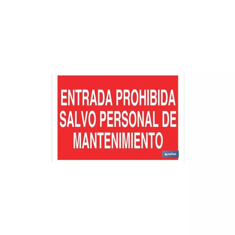 Señal prohibido solo texto - Entrada prohibida salvo personal de mtto. | Poliestireno - 420x297 mm barato