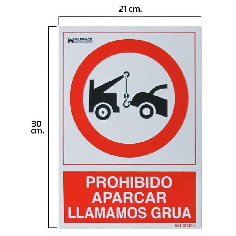 Wolfpack Linea Profesional - Cartel Prohibido Aparcar Llamamos Grua 30X21 Barato