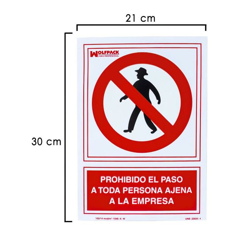 Wolfpack Linea Profesional - Cartel Prohibido El Paso Persona Ajena Empresa 30X21 Cm. Barato
